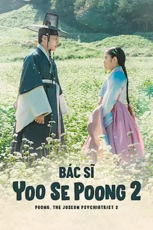 Bác Sĩ Yoo Se Poong (Phần 2) Bác Sĩ Yoo Se Poong (Phần 2)