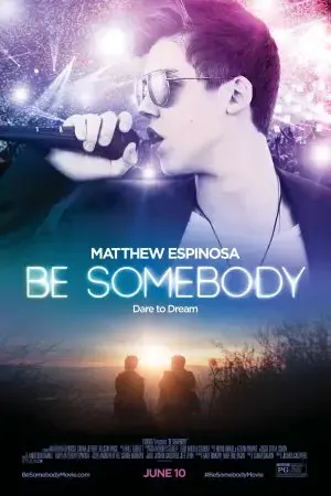 Be Somebody Be Somebody