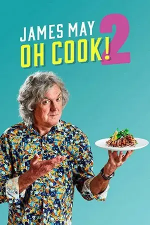 James May: Oh Cook! (Phần 2) James May: Oh Cook! (Phần 2)
