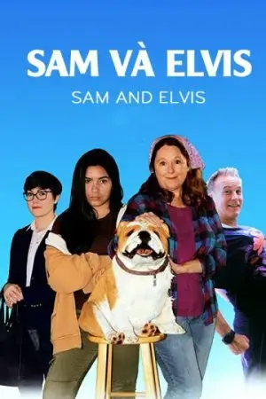 Sam Và Elvis Sam Và Elvis